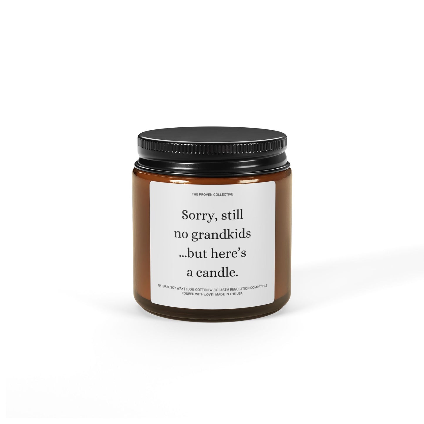 Still No Grandkids | Scented Soy Candle | Amber Jar