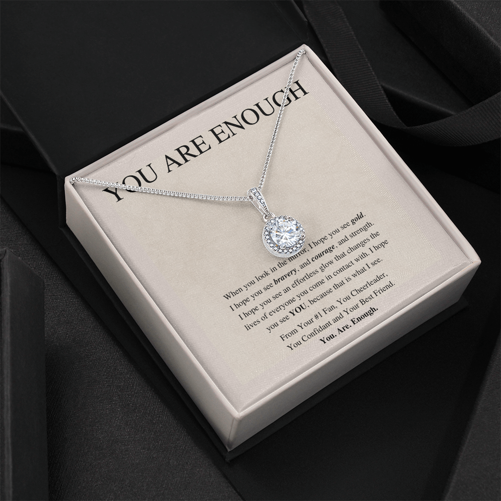 You Are Enough | Eternal Pendant Necklace | For Her